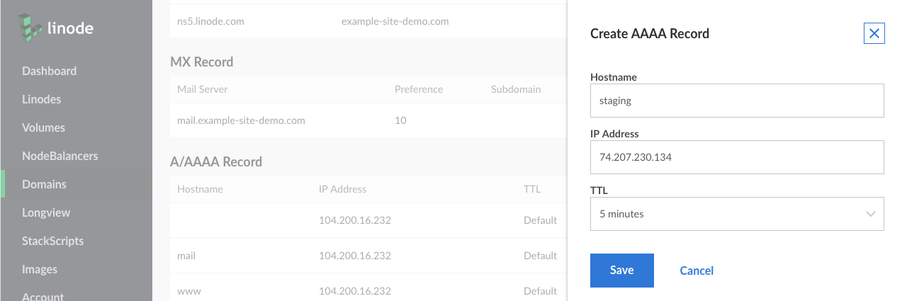 Create a new A record, following the instructions in the “Adding” section. Add the subdomain text to the “Hostname” field. For example, you could type “staging” - NOT “staging.example-site-demo.com”.